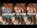 Download Lagu KUMPULAN DJ CAMPURAN FYP TIK TOK TERBARU 2024
