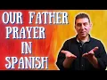 Learn Spanish With The Our Father Prayer
