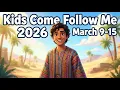 LDS Come Follow me 2026 Kids March 9-15 Genesis 37 41 for Kids Old Testament Primary Lesson