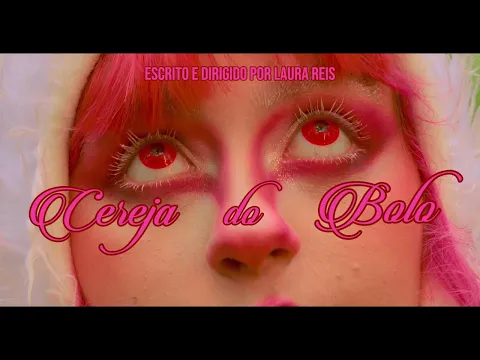 CEREJA DO BOLO (TRAILER OFICIAL DO FILME)