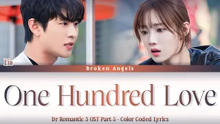 lia itzy one hundred love ost dr romantic 3 part 5 lyrics sub han rom eng