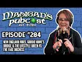 Pubcast Ep284 New England Vibes Gordie Howe s Bridge the Lifestyle Queen vs the Fake Duchess