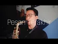 Download Lagu Lyodra - Pesan Terakhir (Saxophone Cover by Dori Wirawan)