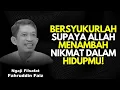 Lagu Bersyukurlah Supaya Allah Menambah Nikmat dalam Hidupmu | Ngaji Filsafat - Dr Fahruddin Faiz