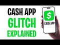 What Is the Cash App Glitch Full Explanation 2025