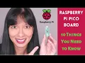 10 Things You Need to Know about Raspberry Pi Pico