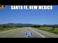 Interstate 25 North Bernalillo to Santa Fe New Mexico