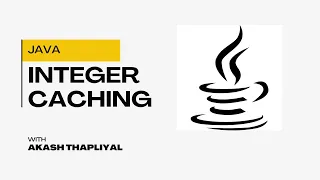 Integer Caching in Java