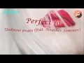 Download Lagu Perfect 10 (Lyrics) – Unknow brain (feat. Heather Sommer)