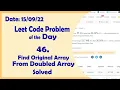 Find Original Array From Doubled Array C Leetcode Daily Challenge