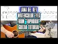 Lana Del Rey - Watercolor Eyes Guitar Tutorial from Euphoria
