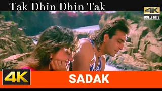 tak dhin dhin tak full song sadak 1991 4k