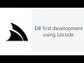 Database first development with Locode
