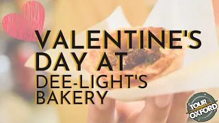VALENTINE S DAY AT DEE-LIGHT S BAKERY IN WOODSTOCK Tourism Oxford