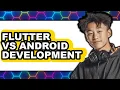 Flutter Vs Android Development - Which Is Better