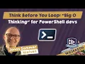 Think Before You Loop Big O Thinking for PowerShell devs - Jonas Sommer Nielsen