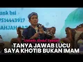 TANYA JAWAB LUCU UAS TERBARU | Ketika UAS Ditawarkan Jadi Imam Untuk Anak Gadis - Ustadz Abdul Somad