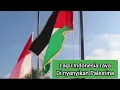 Download Lagu 🌏 Lagu Indonesia Raya di nyanyikan di Palestina || kami sangat bangga dengan Palestina