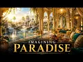 What Will Jannah Really Look Like A Cinematic Journey Through Paradise