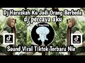 Lagu DJ PERCAYA AKU-DJ HARUSKAH KU JADI ORANG BERBEDA SOUND VIRAL YANG KALIAN CARI NIE JEDAG JEDUG ‼️