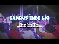 Download Lagu LAGU JOGET TERBARU - GAMBUS ENDE LIO - NARA IWA NDOA REMIX