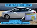 Ford Focus - RECOMMENDED TIRE PRESSURE FACTORY TIRE SIZE 2011