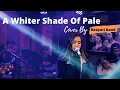 Download Lagu A Whiter Shade Of Pale - Procol Harum ( LIVE Cover By RASPATI BAND )