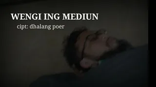 Download WENGI ING MEDIUN cipt: dhalang poer MP3