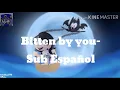 Monkey majik.- Bitten by you //Sub Español//