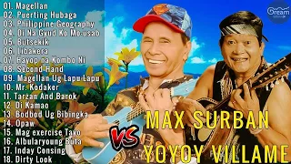 Yoyoy Villame – The Best Of YOYOY VILLAME & MAX SURBAN 🎶 Magellan Philippine Geography