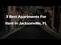 3 Best Apartments for Rent in Jacksonville Florida 2024 Rental Properties