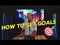 Transform Your Life Through Goal Setting