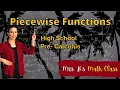 Piecewise Functions - Pre-Calculus