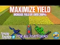 HOW TO MAXIMIZE YIELD - Farming Simulator 22
