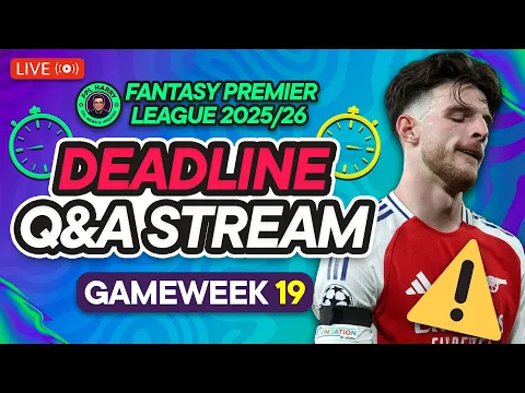 Video Thumbnail: FPL GW19 LIVE DEADLINE STREAM 📸 | Arsenal Team News? Rice? Timber? | Fantasy Premier League 2025/26