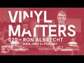 Download Lagu Ron Albrecht - Techno Vinyl Only DJ Mix - VINYL MATTERS 020