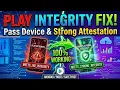 FIX Play Integrity Fail Pass Device Strong Integrity Alpha