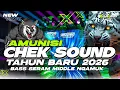 Lagu DJ CEK SOUND FULL BASS HOREG TAHUN BARU 2026 NGUUKK GLIERR MIDDLE CETUSS CETANG 