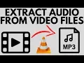 How to Extract From Files With VLC - FREE