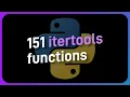 There s 151 itertools functions you didn t know about
