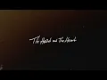 Beg, Steal, Borrow (Piano Version - Ghost No. 7 / Visualizer) - The Head And The Heart