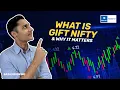 GIFT Nifty Explained