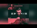 Download Lagu Dj Alex Alidad – On Air 2 | دیجی الکس علی داد آن ایر 02