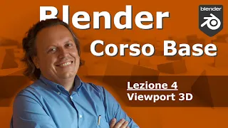 Blender Corso Base Lezione 4: Viewport 3D