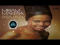 Download Lagu Miriam Makeba - Pata Pata (Ofenbach Remix)