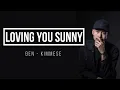 Download Lagu Đen ft Kimmese - Loving You Sunny [LYRICS]