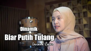 Download Biar Putih Tulang Cover \u0026 Lirik (Dinamik) -  Leviana | Bening Musik Cover MP3