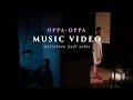 Lagu OPPA OPPA - Malioboro Dadi Saksi (Official Music Video)