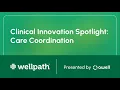 30 Doctors 6 000 Requests 1 CareOps Platform How Wellpath Streamlined Care Flows