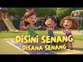 Download Lagu Disini Senang Disana Senang | Lagu Anak Indonesia | 3D Animasi Ceria | Kiddy Friends